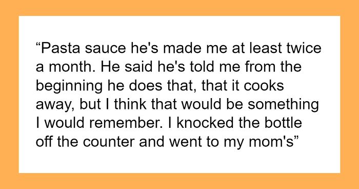 “He’s Been Lacing My Food For Years”: Former Alcoholic GF Explodes As BF Used Vodka For Making Sauce