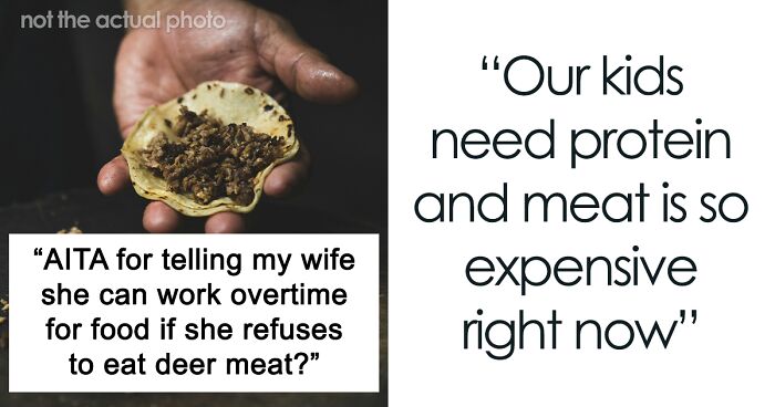 Dad Tells Wife To Work Overtime If She Doesn’t Want Her And Her Kids To Eat “Bambi”