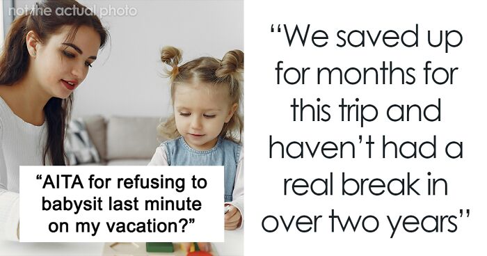 Woman Is Upset Sister Didn’t Even Try To Rebook Her Holiday Trip To Help Out With Her Kids