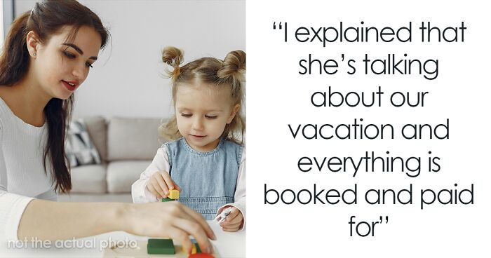 “Everything Is Booked And Paid For”: Woman Refuses To Cancel Vacation To Babysit Sister’s Kids