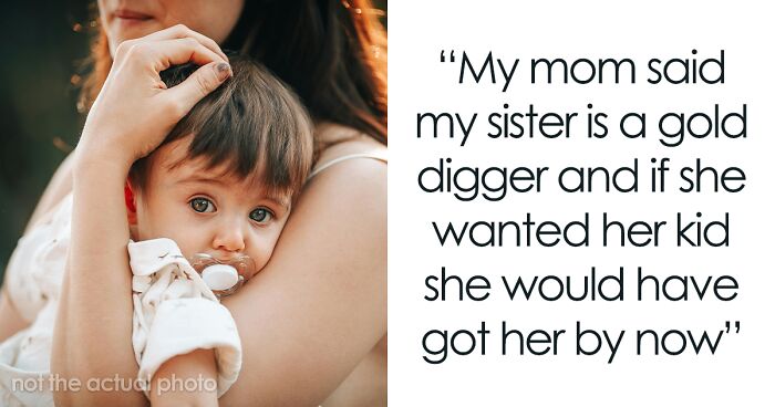 Mom Keeps Grandchild, Insists ‘Gold Digger’ Daughter Abandoned The Baby