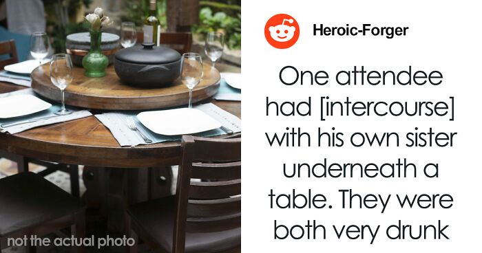 “It Was Surreal”: 50 Of The Worst Things That Happened At Family Functions