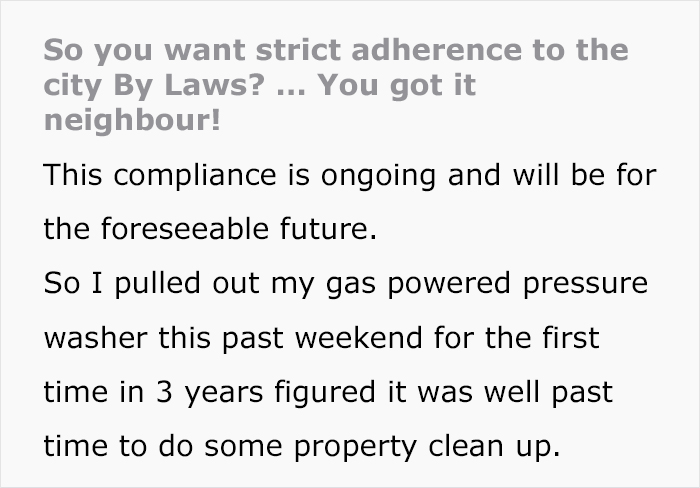 Homeowner Maliciously Complies With City Bylaws After Being Harassed By A Neighbor