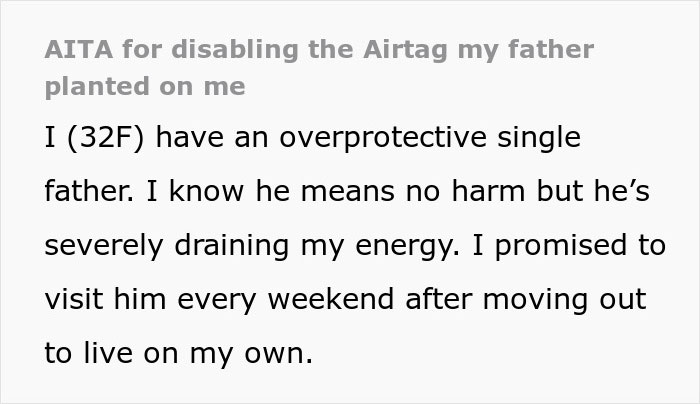 Woman Feels Pressured To Visit Single Dad Every Weekend, Stops When She Finds Out He Tracked Her