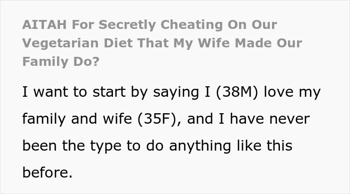 "AITA For Secretly Cheating On Our Vegetarian Diet That My Wife Made Our Family Do?"