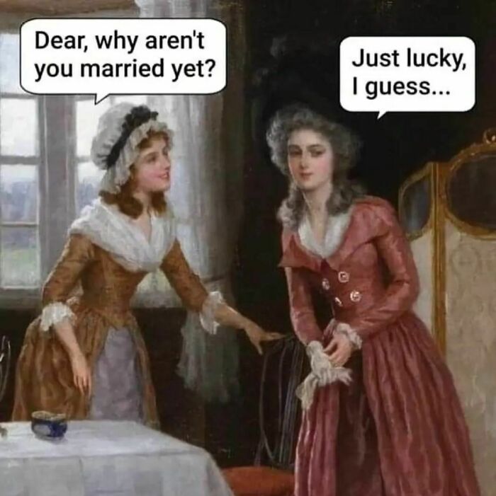 Two women in vintage attire depicted in a humorous meme, engaging in a witty conversation.