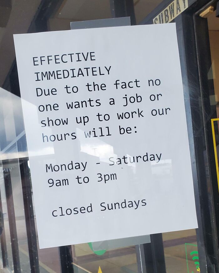 Local Subway Had This Posted On Their Door, I Ask The Manager What The Starting Pay Is And He Couldn't Give Me A Straight Answer