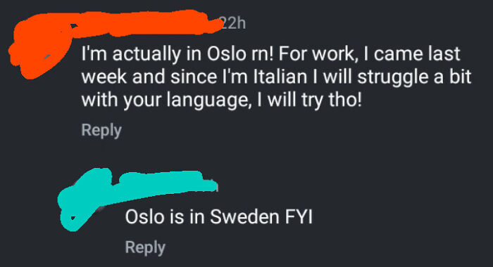 Today I Learned Oslo Is In Sweden