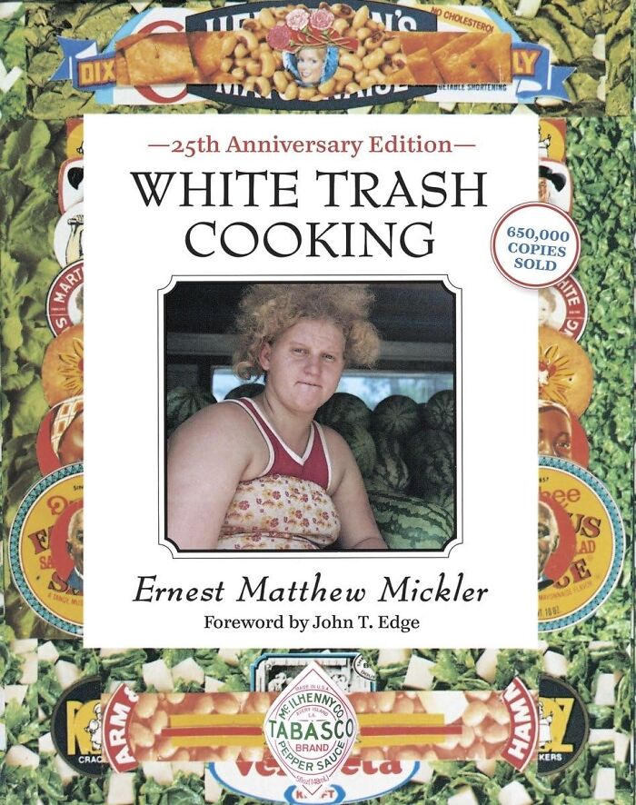  White Trash Cooking: Where Culinary Elegance Meets A Healthy Dose Of "Bless Your Heart." Think Casseroles, Comfort Food, And Recipes Passed Down Through Generations Of Questionable Kitchen Hygiene