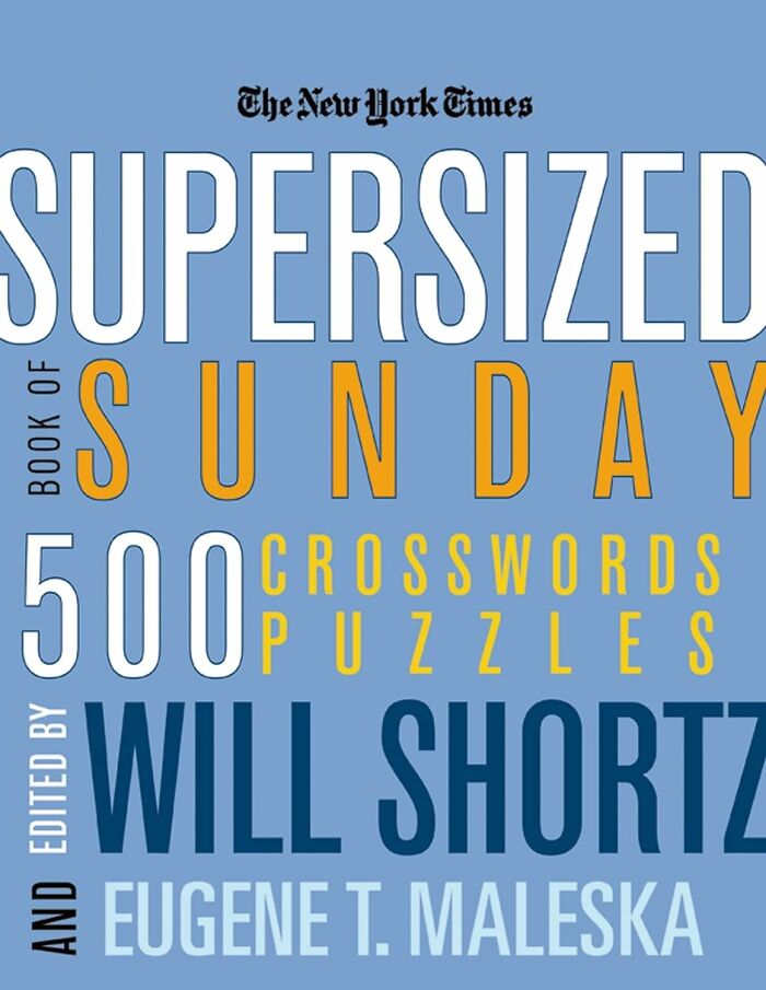 Sharpen Your Pencils And Prepare For Hours Of Brain-Teasing Fun! The New York Times Supersized Book Of Sunday Crossword Is The Perfect Low-Effort Hobby