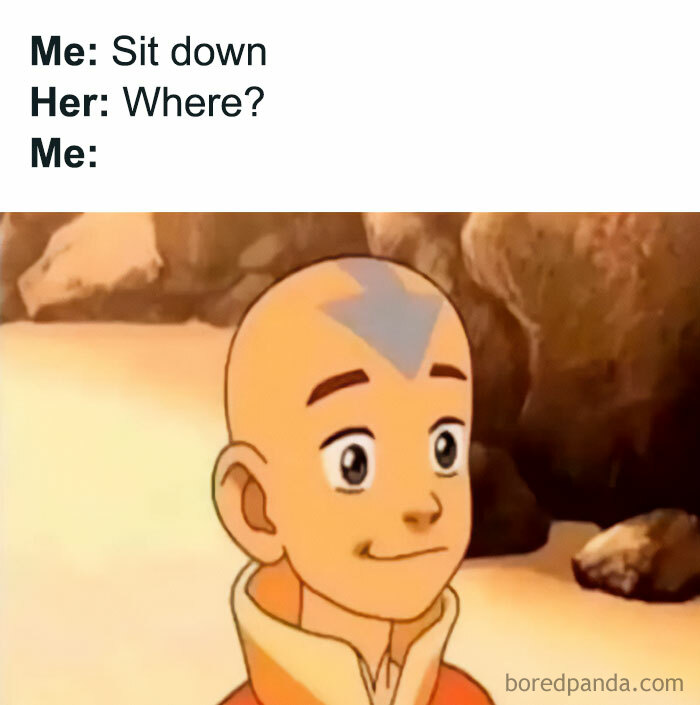 A flirty meme featuring Aang from Avatar: The Last Airbender, with his bald head and blue arrow tattoo on his forehead, smiling slightly. The text above the image reads, "Me: Sit down. Her: Where? Me:" implying a cheeky or suggestive answer from Aang.