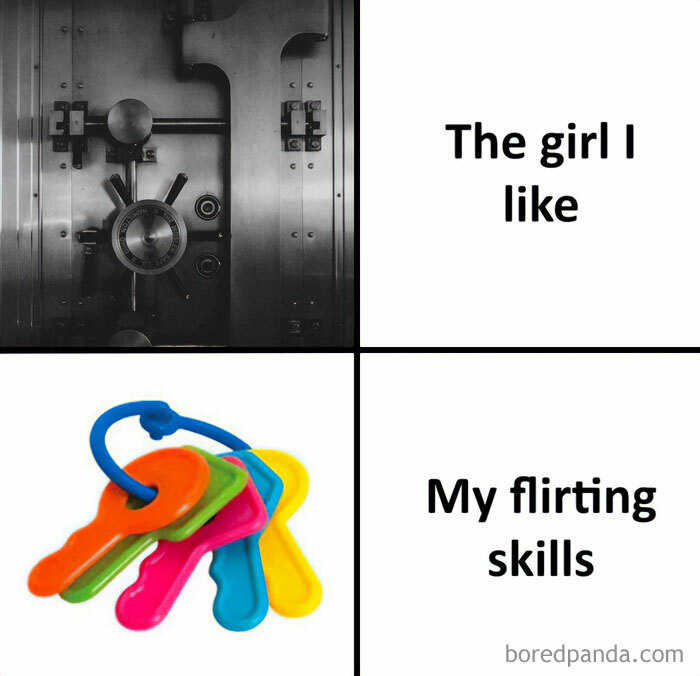 A flirty meme with a two-panel format. The top left panel shows a secure bank vault door, with the caption "The girl I like" on the right. The bottom left panel shows a set of colorful plastic toy keys, with the caption "My flirting skills" on the right, implying that the person's flirting skills are inadequate for impressing the girl they like.