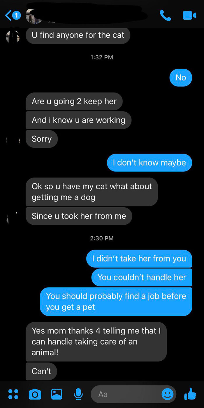 My Mom Adopted A Cat And Kept Her For Less Than 48 Hours Before Deciding The Poor Thing Was Too Much To Handle. Now She Wants Me To Buy Her A Dog?