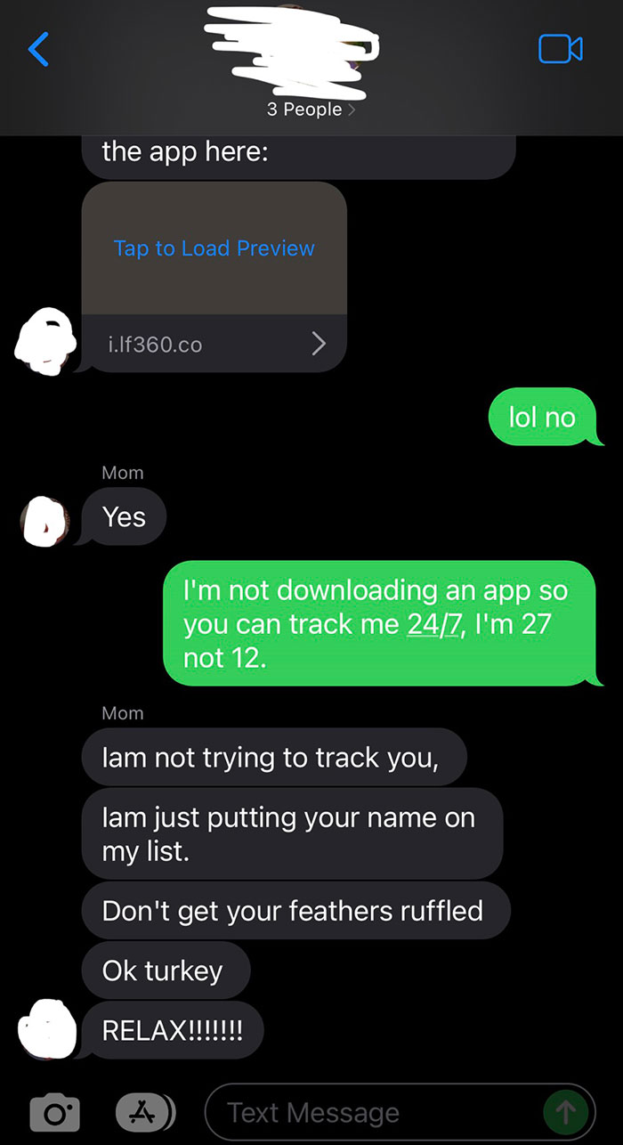 I’m A "Turkey" Because I Don’t Want To Download An App So My Mom Could Track Me