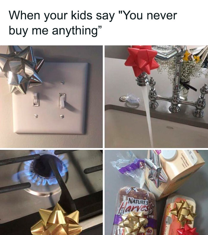 A Mom meme depicting a humorous response to kids saying, "You never buy me anything." The image shows four household items (a light switch, faucet, stove burner, and groceries like bread and milk) with decorative gift bows attached, implying that parents provide essential items and utilities, which kids might take for granted. The text above the images reads, "When your kids say 'You never buy me anything.'"