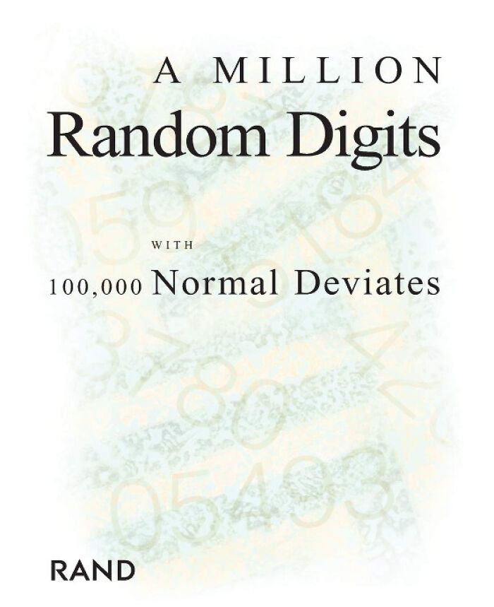  "A Million Random Digits With 100,000 Normal Deviates" Is The Matrix Come To Life