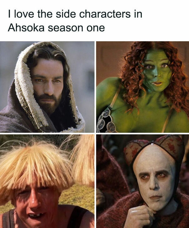 A Star Wars meme showing four different characters from various media, humorously labeled as side characters from "Ahsoka" season one. The top text reads, "I love the side characters in Ahsoka season one." The four characters are a man with a hood, a green-skinned woman, a person with messy blonde hair and missing teeth, and a pale figure with round ears. This meme playfully suggests that these unrelated characters are part of the Star Wars universe.