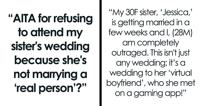 Man Horrified That His 30YO Sister Has Set A Wedding Date For Marrying Her “Virtual Boyfriend”