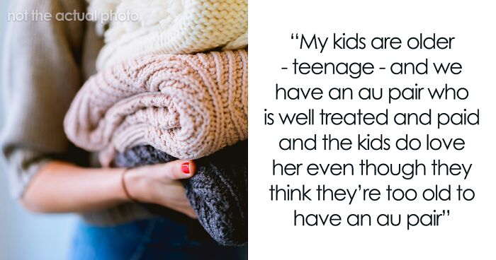 Woman Worried Her Au Pair Is Bringing Strange Men To Her Home While She’s Away