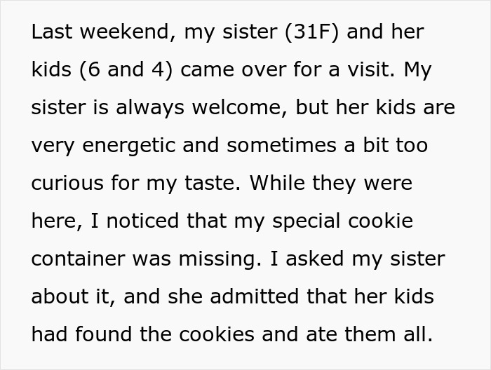 “[Am I The Jerk] For Not Letting My Sister’s Kids Eat My Special Cookies?”