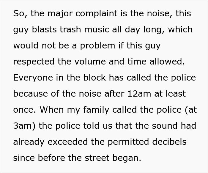 People Fail To Reason With Loud Creepy Neighbor, So Woman Ensures He Suffers Daily