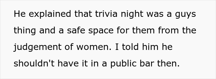 Drama Erupts As Woman “Ruins” Guy’s Safe Space By Joining Trivia Night At Local Bar, He Storms Out