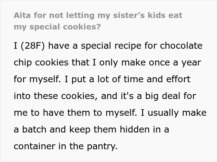 “[Am I The Jerk] For Not Letting My Sister’s Kids Eat My Special Cookies?”