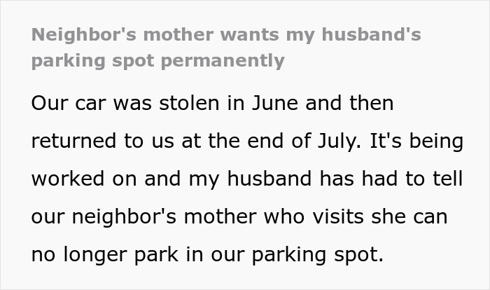 Neighbor’s Mom Feels Entitled To Parking Spot, Homeowner Prepares For Showdown