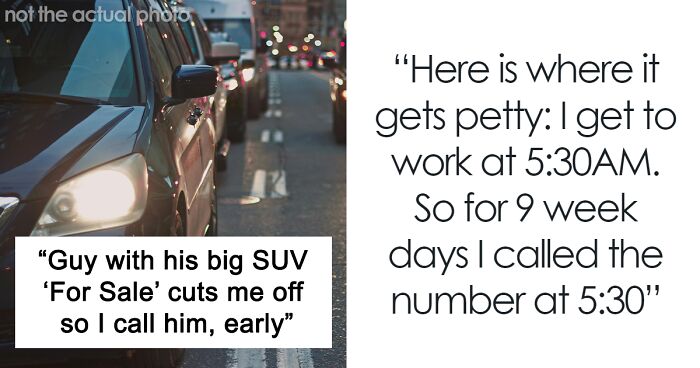 Guy Earns 9 Days Of Horrible Wake-Up Calls After Cutting Off The Wrong People In Traffic