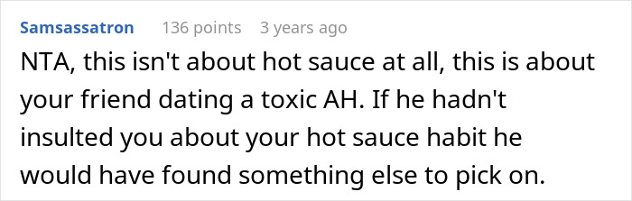 Woman Is Called An Idiot For Liking Hot Sauce By Her Friend’s BF, Harshly Tells Him Off And Leaves