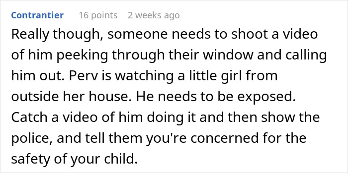 People Fail To Reason With Loud Creepy Neighbor, So Woman Ensures He Suffers Daily