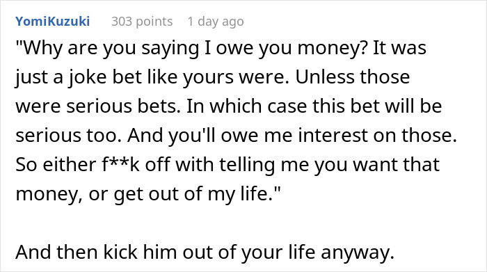 "I Don't Think I Want Him In My Life Anymore": Friend Finally Wins Bet, Demands Money