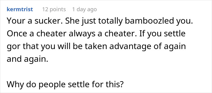 Man Learns GF Had Affair With Her Boss, She Begs To Stay Together, He Kicks Her Out