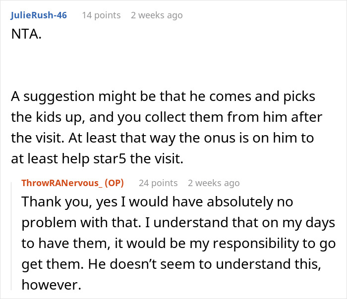 Ex Wants To See His Kids But Won’t Lift A Finger, Livid When Mom Refuses To Drive Them To See Him