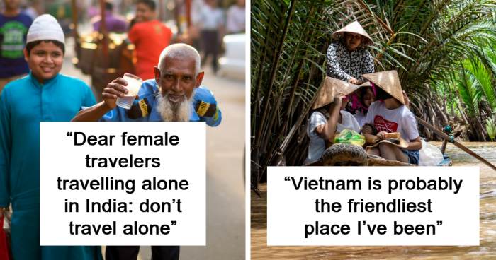 Travelers Share Which Locals Welcomed Them With Open Arms And Which Were Extra Rude