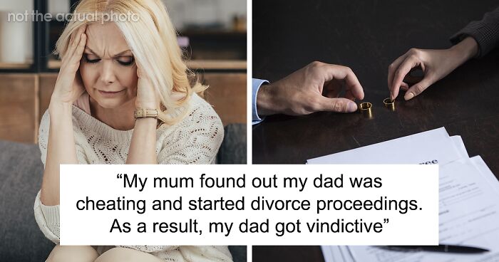 Woman Called Ungrateful For Refusing To Take In Dad After His Gold Digger Mistress Dumped Him