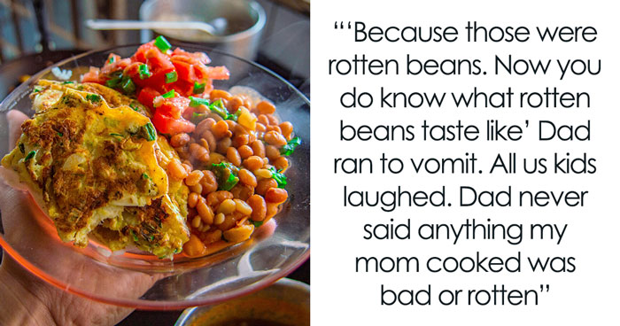 Guy Keeps Saying Wife Is Serving Him Rotten Beans, She Finally Loses It And Actually Does It