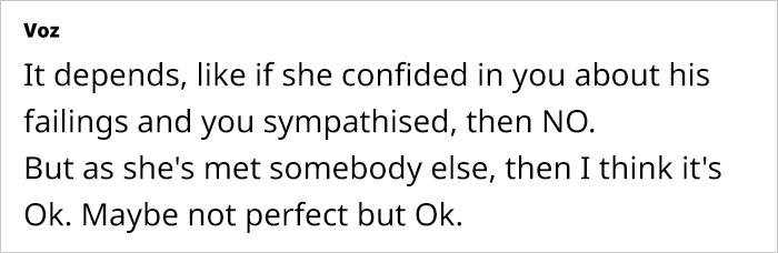 Woman Can't Figure Out What To Do After Friend's Ex Says He Wants To Date Her, Seeks Advice