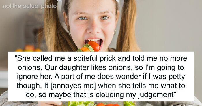 Mom Is Livid After Ex-Husband Ignores List Of Her Approved Foods And Gives Daughter Onions