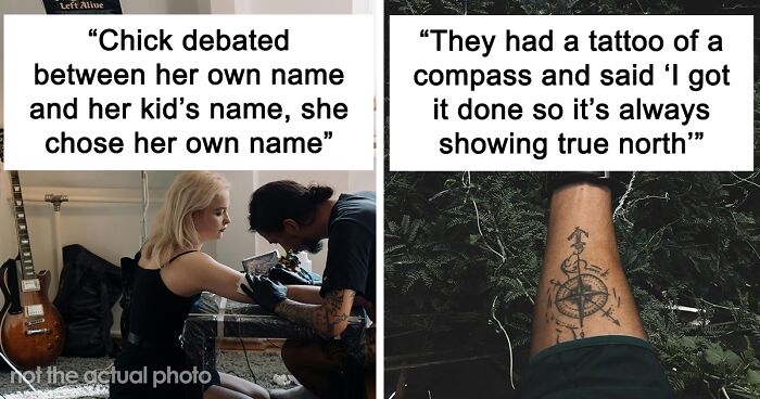 People Are Sharing Outlandish Tattoo Designs That Made Them Question What Folks Were Thinking