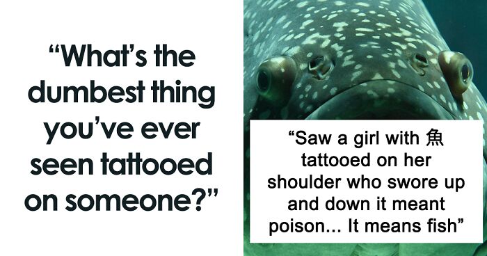 60 People Share The Weirdest Tattoos They’ve Ever Seen In Viral Thread