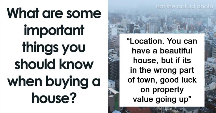 58 Things To Keep In Mind When Buying Your First Home So You Don’t Regret It Later On