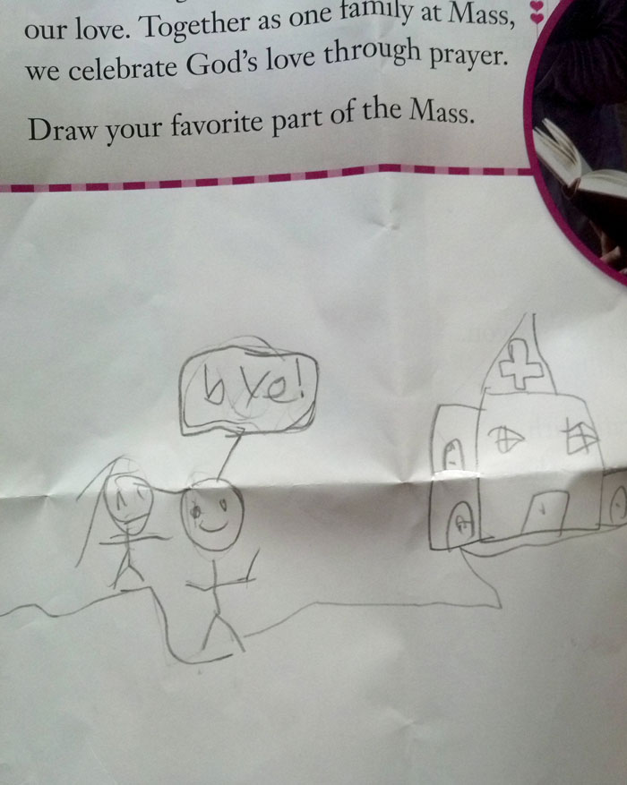 Homework: "Draw Your Favorite Part Of The Mass." This Is What My Son Draws