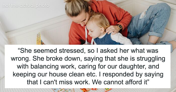 Stressed-Out Wife Struggles With Balancing Work, Chores And Baby, Husband Says She’s Just Messy