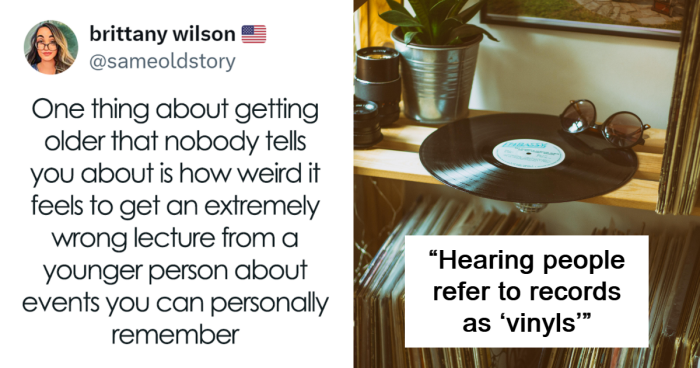 “They Were Never Called Vinyls”: 40 Times Gen X Got A History Lesson From The Uninformed