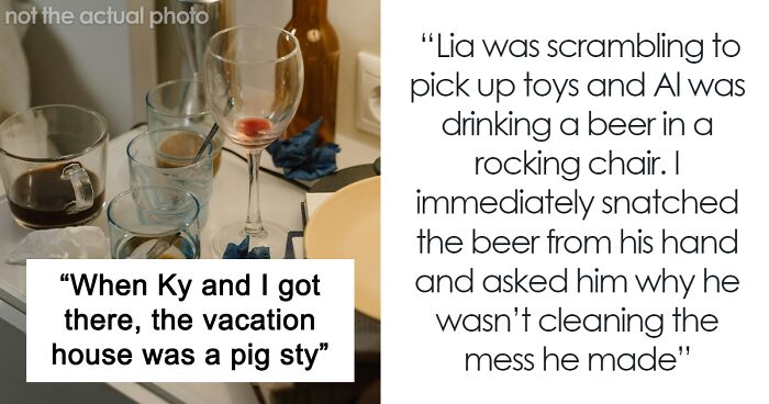 Man Turns GF’s Sibling’s Vacation Home Into A “Pig Sty”, Is Shocked To Be Kicked Out