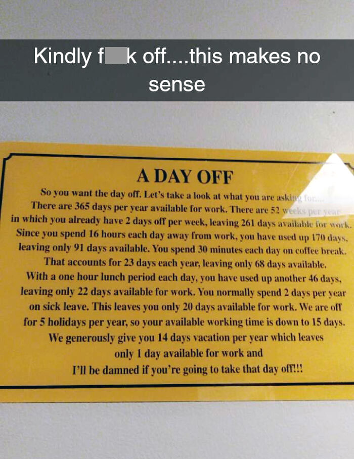 Friend Of Mine Has This Sign Where They Work