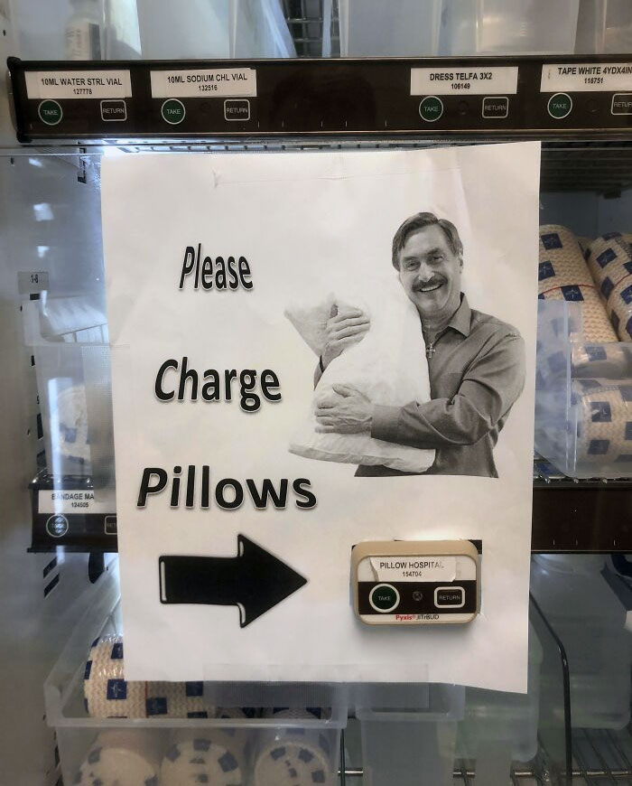 A Sign In My Hospital Reminding Nurses To Bill Patients For A Pillow. Yeah USA