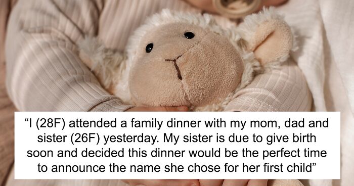 Woman Bursts Out Laughing At Name Sister Picked For Her Kid, Gets Banned From “All Family Dinners” 