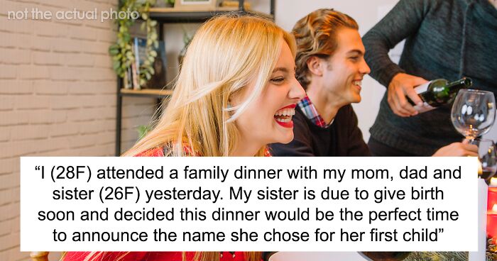 Family Ban 28YO From Attending Family Dinners After She Makes Fun Of Her Sister's Baby Name Idea